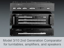 Model 310 second generation comparator for turntables amplifiers and speakers